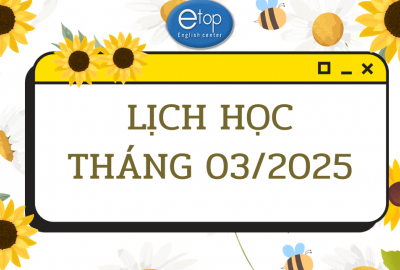 LỊCH HỌC THÁNG 03/2025